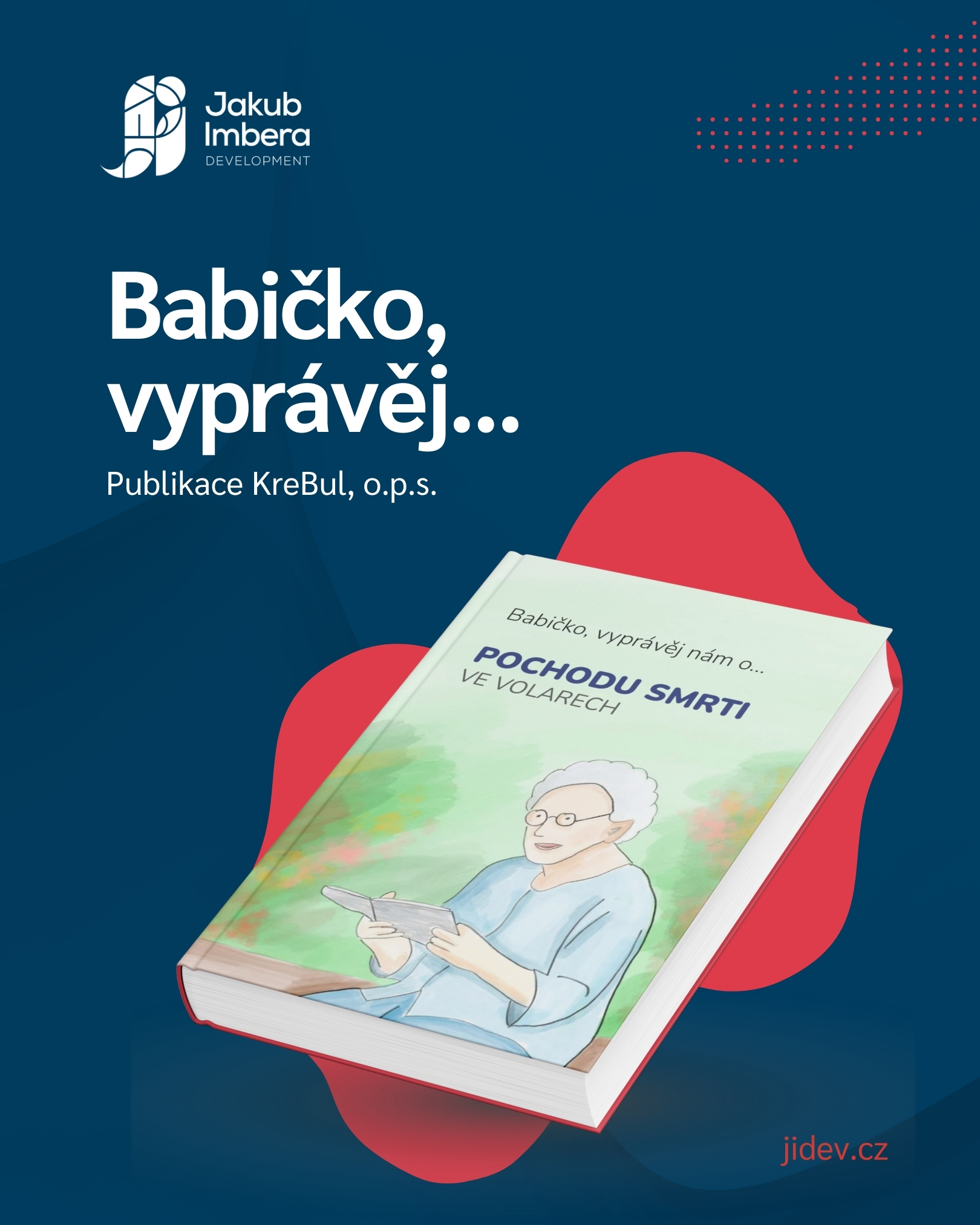 Kniha Babičko, vyprávěj nám o pochodu smrti ve Volarech